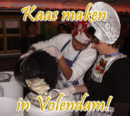 Workshop Kaas maken Volendam